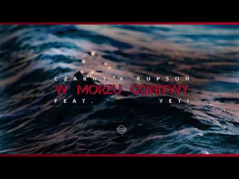CZARNY X KUPSON- W MORZU GONITWY (FEAT. YETI)