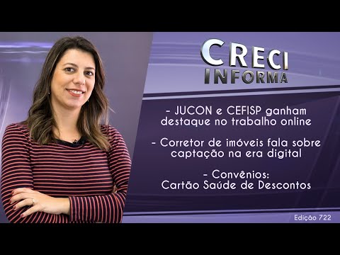 JUCON e CEFISP ganham destaque no trabalho online | CRECI Informa 722