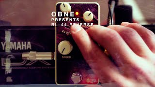 Video thumbnail for OBNE Presents: BL-44 Reverse Variable Clock Effector by Old Blood Noise Endeavors