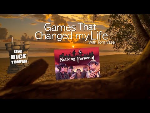 Games that Changed my Life: Nothing Personal