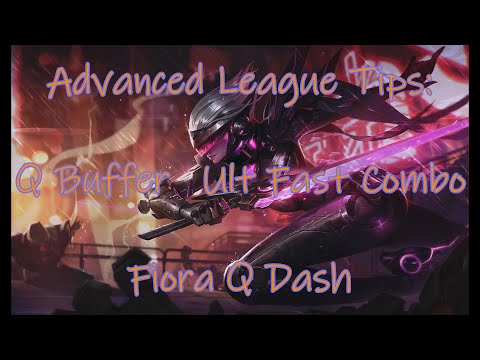 Advanced League Tips Season 11 - Fiora: Q Combos and Ultimate Fast Combo