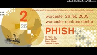 Phish - "The Moma Dance" (Worcester Centrum, 2/26/03)