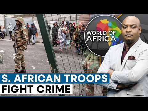 South Africa To Deploy Troops To Tackle Crime Gangs | World Of Africa