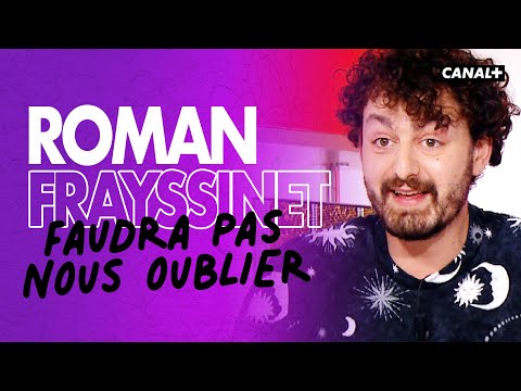 Roman Frayssinet n'oublie pas les jeunes - Le Pestacle, Clique - CANAL+