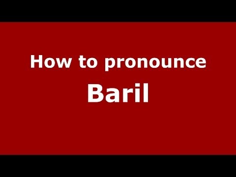 How to pronounce Baril