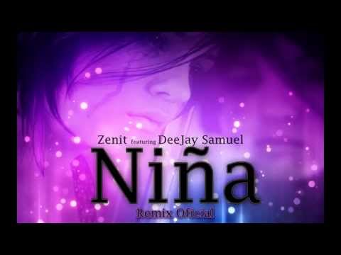 Zenit - Niña (Remix) feat. Deese 