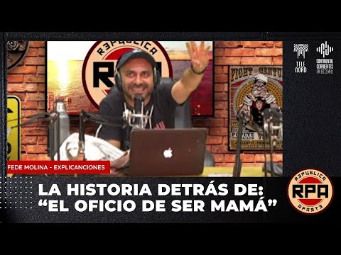#SeccionesRPA➠La historia de “El Oficio de ser Mamá”🤰🏻🎶