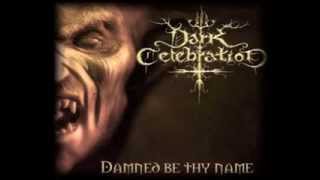Dark Celebration - Satanic Tyranny