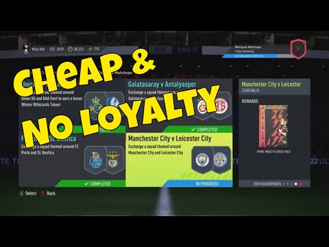 FUT 22 - SBC - Manchester City v Leicester City - Marquee Matchups - Cheap & No Loyalty