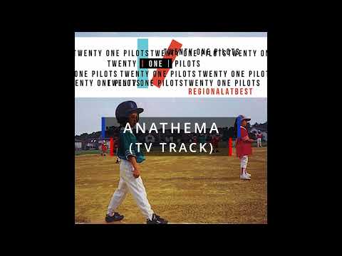 Twenty One Pilots: Anathema (Instrumental w/ backing vocals) [TV Track]