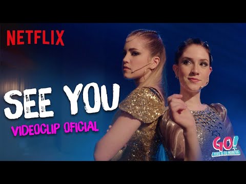 Go! Vive A Tu Manera Cast - See You (Video Oficial) ft. Pilar Pascual y Renata Toscano