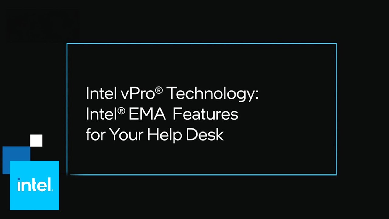 Intel® EMA Features for Your IT Help Desk | Intel Business