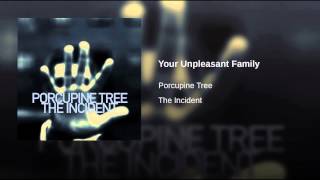 Your Unpleasant Family