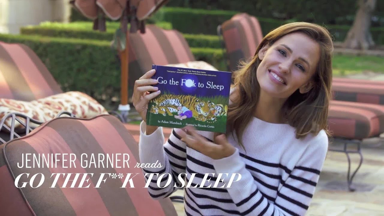 Jennifer Garner Reads 'Go the F**k to Sleep' | Vanity Fair - YouTube