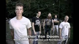 Brother Von Doom - the ravenous