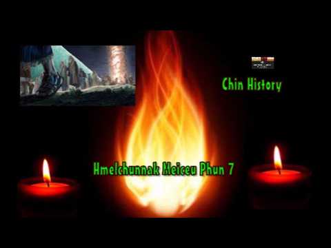 Chin History.Pupa hna nih hmelchunhnak an ngeih mi Mei Phun -7