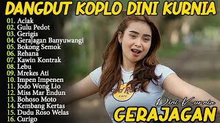 Download lagu DINI KURNIA - ACLAK, GULU PEDOT, GERAJAGAN - FULL ALBUM LAGU OSING BANYUWANGI VIRAL TERLARIS mp3 Download lagu DINI KURNIA - ACLAK, GULU PEDOT, GERAJAGAN - FULL ALBUM LAGU OSING BANYUWANGI VIRAL TERLARIS mp3