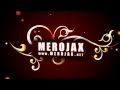 MEROJAX • Merojax.Tv • MEROJAX.net • Մեր Օջախ 