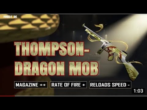 THOMPSON -DRAGON MOB💥💥💥,++MAG,__+Rate of fire__-reloads speet