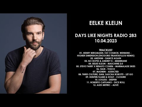 EELKE KLEIJN (Netherlands) @ DAYS like NIGHTS Radio 283 10.04.2023