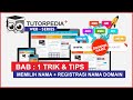 trik & tips memilih nama domain yg wajib Anda tau ? tutorpedia web series part 1 trik & tips memilih nama domain yg wajib Anda tau ? tutorpedia web series part 1