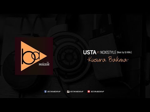 Usta - Kusura Bakma ft. Noxi (Beat by Dj Kral)