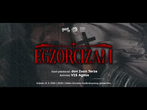 Egzorcizam - don Ivan Terze - 15. 3. 2023.- Hrvatsko nadzemlje