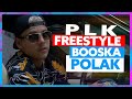 PLK | Freestyle Booska Polak