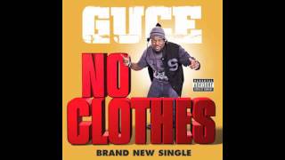 Guce - No Clothes