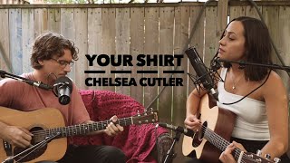 Download lagu Your Shirt - Chelsea Cutler (Your Paris cover) mp3