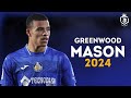 Mason Greenwood 2024 - He's Back - Magic Skills, Goals & Assists | HD