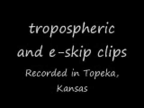 DX tropo/e-skip clips