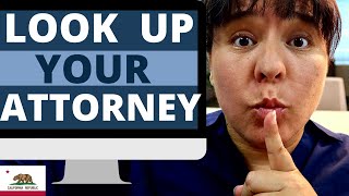 Is Your Attorney Legitimate How to Look Up an Attorney on the California State Bar.  Disbarred
