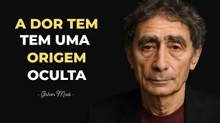 A RAIZ EMOCIONAL da Sua DOR – Gabor Maté