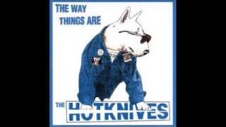 The hotknives - The way things are