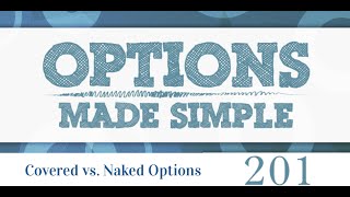 Covered vs. Naked Options