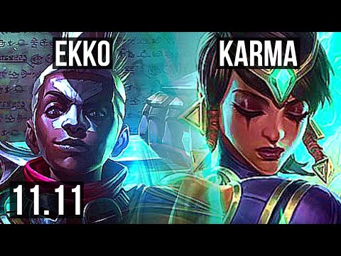 EKKO vs KARMA (MID) | 5.8M mastery, 7/0/3, 2500+ games, Godlike | EUW Challenger | v11.11