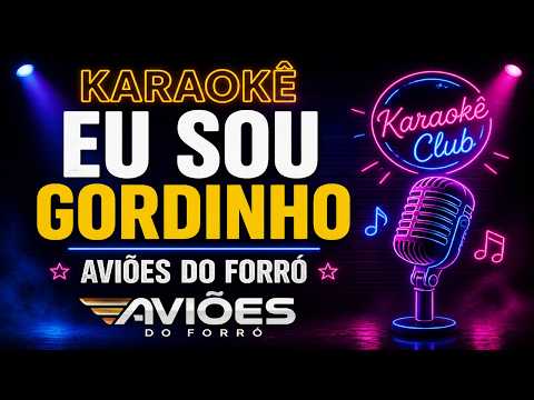 Eu Sou Gordinho - Aviões do Forró