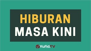 Download lagu Hiburan Masa Kini – Poster Dakwah Yufid TV mp3
