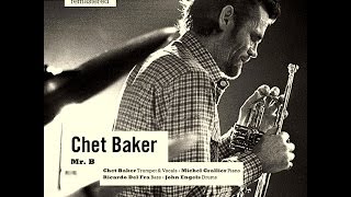 Chet Baker 1983 - Mister B.