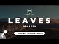 Leaves - Ben & Ben (Lower Key - Piano Karaoke)