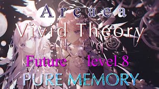 【Arcaea】Vivid Theory  Future  PURE MEMORY