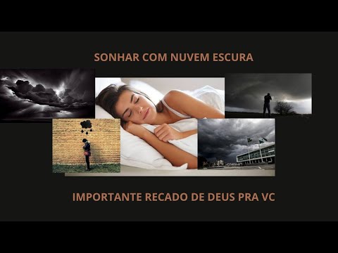 Sonhar com nuvem escura: importante recado de Deus pra VC.