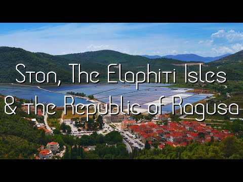 Ston, the Elaphiti Isles & the Republic of Ragusa