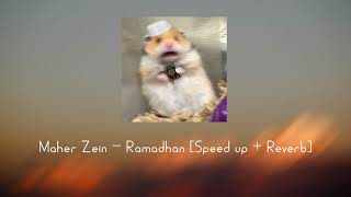 Download lagu Maher Zein - Ramadhan [Speed up   Reverb - Tiktok Version 🎶] mp3