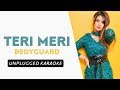 Teri Meri (Bodyguard) Free Unplugged Karaoke Lyrics | Best Romantic Song | Hit Song