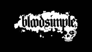 Bloodsimple - Sell Me Out (HQ)