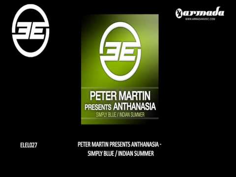 Peter Martin presents Anthanasia - Simply Blue (Original Mix) (ELEL027)