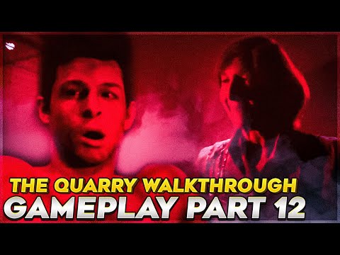 THE QUARRY Walkthrough Gameplay (Part 12)