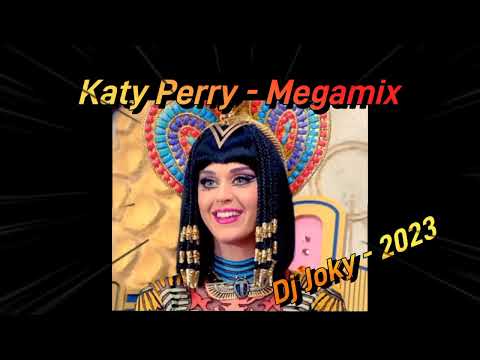 👍 Katy  Perry 👍 Megamix  Dj   Joky  - 2023🤩💃💋😃